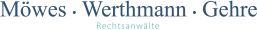 Logo mit den Namen "Möwes · Werthmann · Gehre" und der Bezeichnung "Rechtsanwälte" darunter.