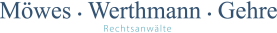 Logo mit den Namen "Möwes · Werthmann · Gehre" und der Bezeichnung "Rechtsanwälte" darunter.