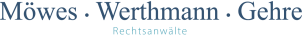 Logo mit den Namen "Möwes · Werthmann · Gehre" und der Bezeichnung "Rechtsanwälte" darunter.