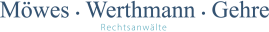 Logo mit den Namen "Möwes · Werthmann · Gehre" und der Bezeichnung "Rechtsanwälte" darunter.
