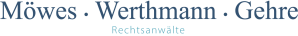 Logo mit den Namen "Möwes · Werthmann · Gehre" und der Bezeichnung "Rechtsanwälte" darunter.