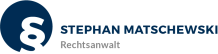 Logo mit einem Paragraphen-Symbol und dem Namen "Stephan Matschweski" sowie der Berufsbezeichnung "Rechtsanwalt".