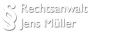 Rechtsanwalt Jens Müller