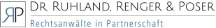 Logo der Kanzlei Dr. Ruhland, Rengler & Poser mit dem Schriftzug „Rechtsanwälte in Partnerschaft“.