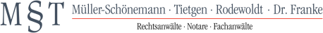 Logo einer Anwaltskanzlei mit den Namen Müller-Schönemann, Tietgen, Rodewoldt, Dr. Franke und den Fachgebieten Rechtsanwälte, Notare, Fachanwälte.