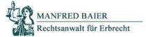Logo mit Text "MANRED BAIER Rechtsanwalt für Erbrecht"