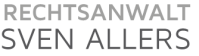 Rechtsanwalt Sven Allers in grauer Schrift auf weißem Hintergrund