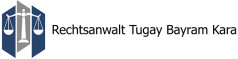 Rechtsanwalt Tugay Bayram Kara
